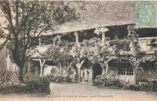 AK / Ansichtskarte Les Loges LE HAVRE 76 Seine-Maritime Chateau du prince de Monaco comte d'Estouteville