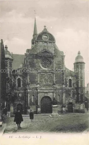AK / Ansichtskarte Eu DIEPPE 76 Seine-Maritime Le College