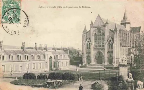 AK / Ansichtskarte Eu DIEPPE 76 Seine-Maritime Eglise paroissiale d'Eu et dependances du Chateau