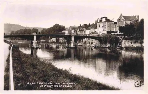 AK / Ansichtskarte La Ferte-sous-Jouarre Meaux 77 Seine-et-Marne Le Pont de la Ville