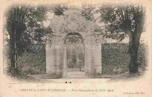 AK / Ansichtskarte Saint-Wandrille-Rancon ROUEN 76 Seine-Maritime Abbaye Porte Monumentale du XVIIe Siecle