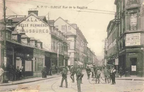 AK / Ansichtskarte Elbeuf Rouen 76 Seine-Maritime Rue de la Barriere