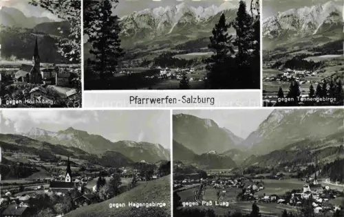 AK / Ansichtskarte Pfarrwerfen Pinzgau AT mit Hochkoenig Panorama Tennengebirge Hagengebirge Pass Lueg