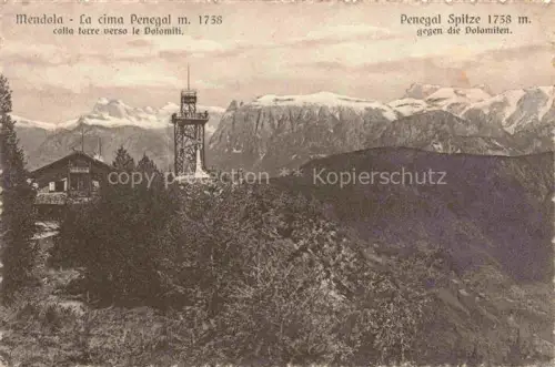 AK / Ansichtskarte Mendola Mendelpass Trentino IT La Cima Penegal cola torre verso le Dolomiti