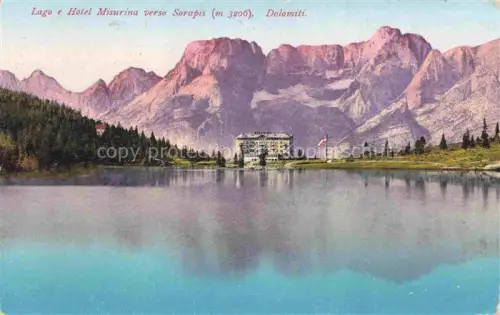 AK / Ansichtskarte Sorapis Lago di Misurina Cortina d Ampezzo IT Hotel Misurina