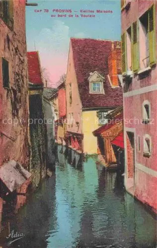 AK / Ansichtskarte Provins 77 Seine-et-Marne Vieilles Maisons au bord de la Voulzie