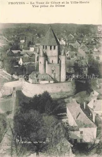 AK / Ansichtskarte Provins 77 Seine-et-Marne La Tour de Cesar et la Ville Haute Vue prise du Dome
