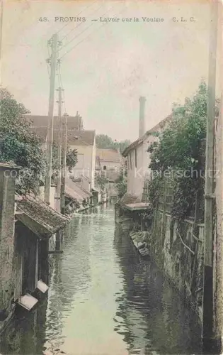 AK / Ansichtskarte Provins 77 Seine-et-Marne Lavoir sur la Voulzie