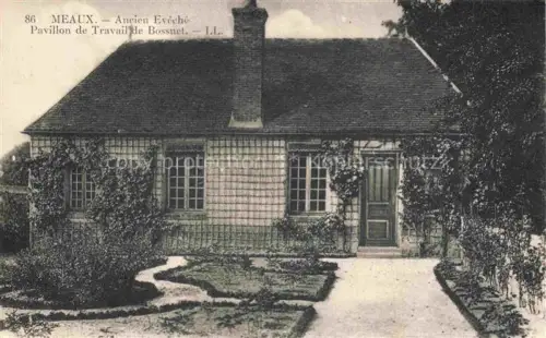 AK / Ansichtskarte MEAUX 77 Seine-et-Marne Ancien Eveche Pavillon de Travail de Bossuet