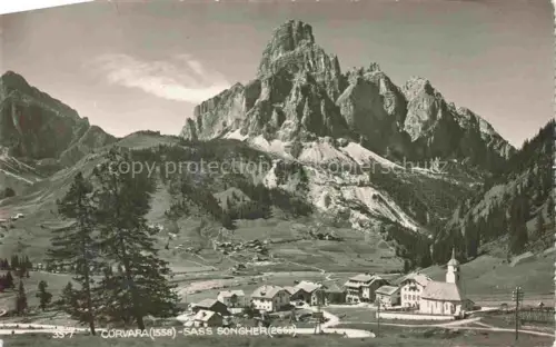 AK / Ansichtskarte Corvara 1558m Pustertal Suedtirol IT Ladinia Sass Songher
