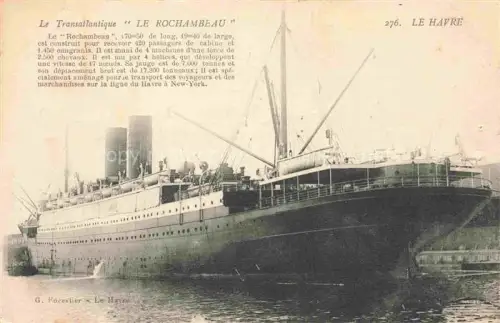 AK / Ansichtskarte Dampfer Binnenschifffahrt Le Transatlantique Le Rochambeau Le Havre