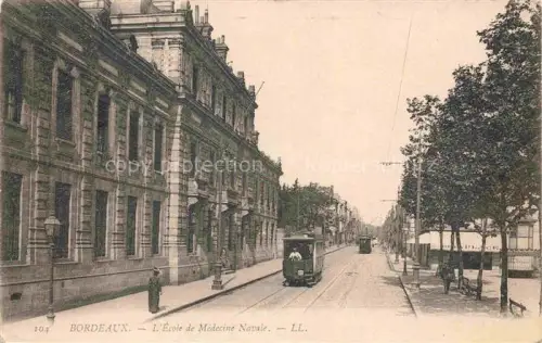 AK / Ansichtskarte STRAssENBAHN Tramway-- Bordeaux Esole de Medecine Navale LL Nr 104