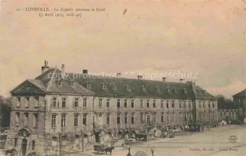 AK / Ansichtskarte Luneville 54 Meurthe-et-Moselle Le Zeppelin retrouve le Nord