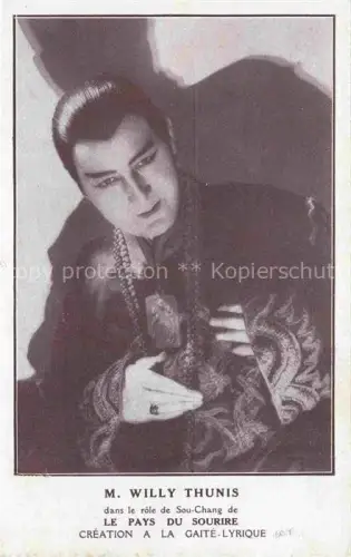 AK / Ansichtskarte Show  SchauspielerIN Actor Acteur Actrice Attore Attrice-- M. Willy Thunis le Pays du Sourire 