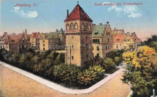 AK / Ansichtskarte Jueterbog Brandenburg Kasernement mit Wasserturm Feldpost