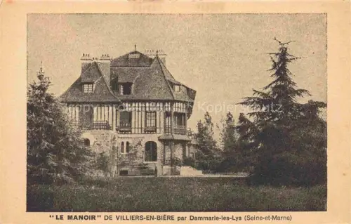 AK / Ansichtskarte Dammarie-les-Lys 77 Seine-et-Marne Le Manoir de Villiers-en-Bière