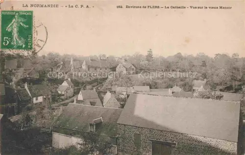 AK / Ansichtskarte Flers -de-l-Orne Argentan 61 Orne La Carneille vue sur le vieux Manoir