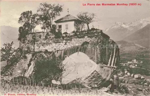 AK / Ansichtskarte Monthey VS La Pierre des Marmettes