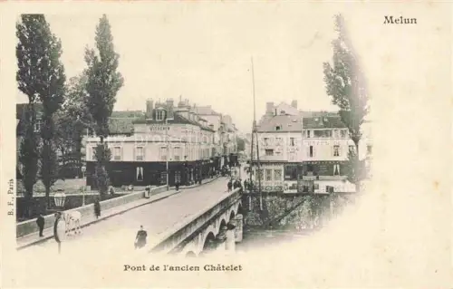 AK / Ansichtskarte Melun 77 Seine-et-Marne Pont de l'ancien Châtelet