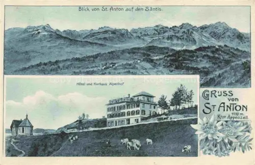 AK / Ansichtskarte St Anton 1121m Gais Appenzell AI Panorama Saentis Hotel Kurhaus Alpenhof