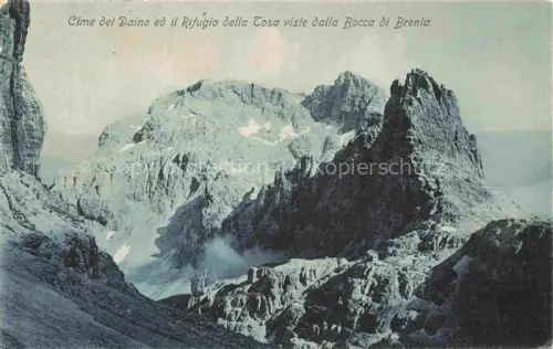 AK / Ansichtskarte Monte Daino Cime del Daino 2685m Trentino IT e Rifugio della Tosa viste dalla Bocca di Brenta