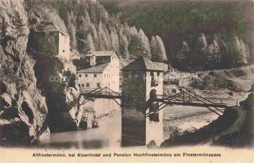 AK / Ansichtskarte Altfinstermuenz Nauders Tirol AT Alpenhotel und Pension Hochfinstermuenz am Finstermuenzpass
