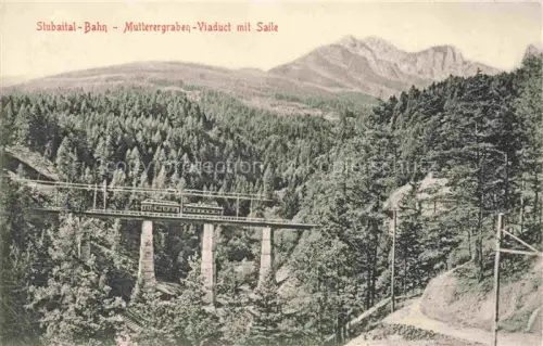 AK / Ansichtskarte Stubaital Tirol AT Stubaital Bahn Mutterergraben Viaduct mit Saile
