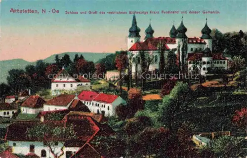 AK / Ansichtskarte Amstetten Niederoesterreich AT Schloss und Gruft des verblichenen Erzherzogs Franz Ferdinand und dessen Gemahlin