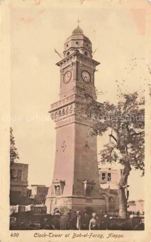 AK / Ansichtskarte ALEPPO Alep Syria Clock Tower at Bab-el-Farag