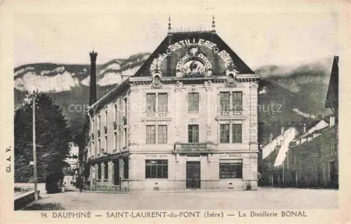 AK / Ansichtskarte Saint-Laurent-du-Pont La Distillerie Bonal