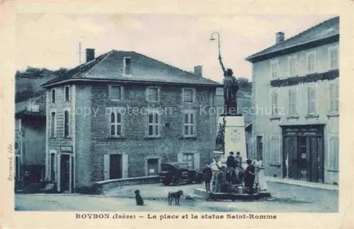AK / Ansichtskarte Roybon GRENOBLE 38 Isere La place et la Statue Saint-Romme Monument