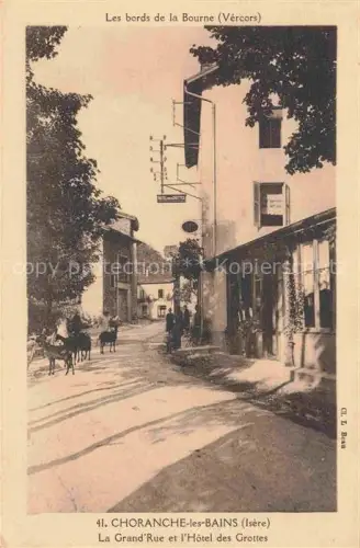 AK / Ansichtskarte Choranche-les-Bains GRENOBLE 38 Isere Grande Rue Hôtel des Grottes
