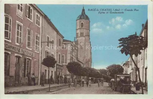 AK / Ansichtskarte Bage-le-Chatel Bourg-en-Bresse 01 Ain Grande Rue Eglise et Gendarmerie