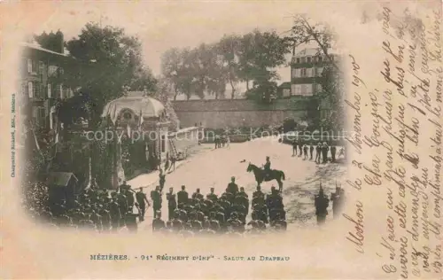 AK / Ansichtskarte Mezieres CHARLEVILLE-MEZIERES 08 Ardennes 91e Régiment d'Infanterie Salut au Drapeau