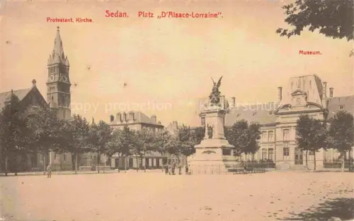 AK / Ansichtskarte SEDAN 08 Ardennes Place d'Alsace-Lorraine Monument Musée Eglise protestante