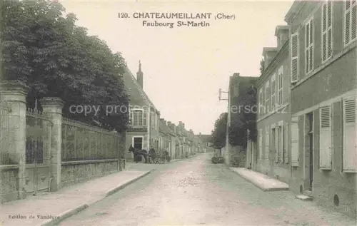 AK / Ansichtskarte Chateaumeillant Saint-Amand-Montrond 18 Cher Faubourg St. Martin