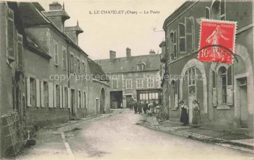 AK / Ansichtskarte Le Chatelet Saint-Amand-Montrond 18 Cher La Poste