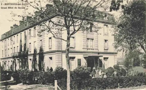 AK / Ansichtskarte Montrond-les-Bains Montbrison 42 Loire Grand Hôtel du Geyser