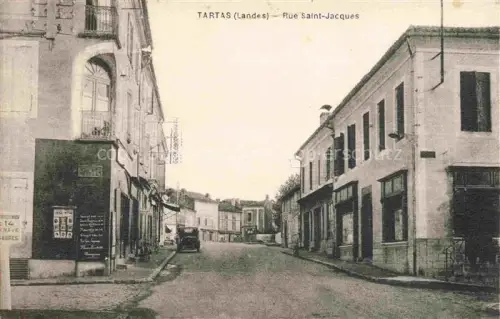 AK / Ansichtskarte Tartas DAX 40 Landes Rue Saint-Jacques