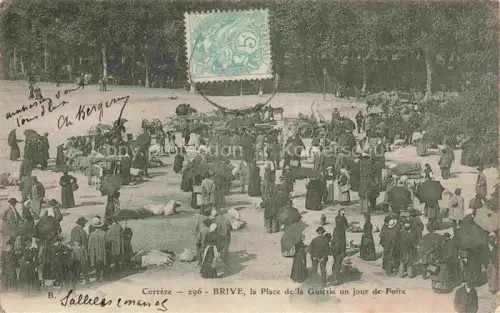 AK / Ansichtskarte BRIVE -LA-GAILLARDE 19 Correze Place de la Guierle un jour de foire