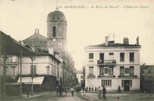 AK / Ansichtskarte MARMANDE 47 Lot-et-Garonne Place du Marché Hôtel des Postes Eglise
