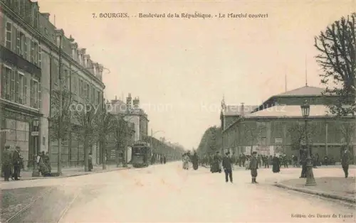 AK / Ansichtskarte BOURGES 18 Cher Boulevard de la République Marché couvert