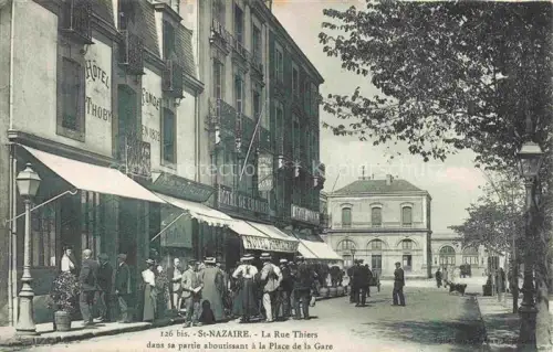 AK / Ansichtskarte SAINT-NAZAIRE  ST-NAZAIRE 44 Loire-Atlantique Rue Thiers Place de la Gare