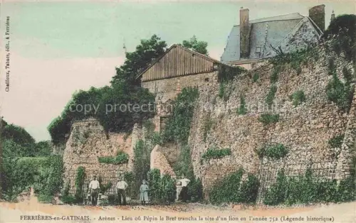 AK / Ansichtskarte Ferrieres-en-Gatinais Montargis 45 Loiret Arènes Lieu où Pépin le Bret trancha la tête d'un lion en 752 légende historique