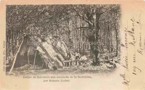 AK / Ansichtskarte ROANNE 42 Loire Ateliers de Sabotiers aux sommets de la Madeleine