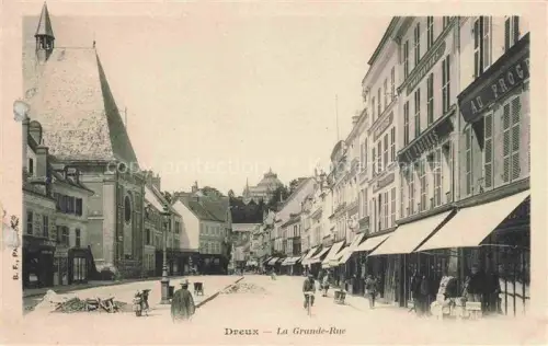 AK / Ansichtskarte Dreux 28 Eure-et-Loir La Grande Rue