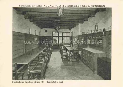 AK / Ansichtskarte MueNCHEN Studentenverbindung Polytechnischer Club Bundeshaus Trinkstube