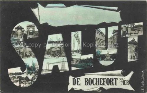 AK / Ansichtskarte Rochefort sur Mer 17 Charente-Maritime Salut de la ville vues d'emsemble