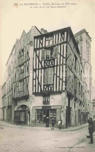 AK / Ansichtskarte LA ROCHELLE 17 Charente-Maritime Vieilles maisons du XVe siècle Rue Saint Sauveur