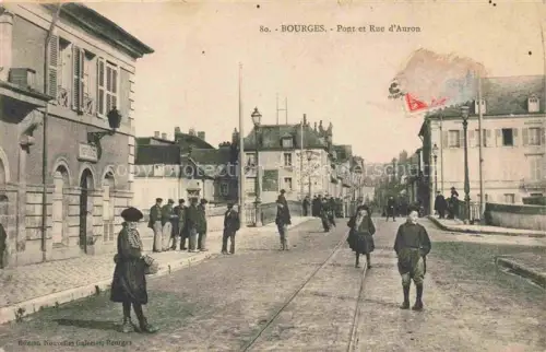 AK / Ansichtskarte BOURGES 18 Cher Pont et Rue d'Auron